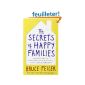 The Secrets of Happy Families: Improve Your Mornings, Rethink Family Dinner, Fight Smarter, Go Out and Play, and Much More (Paperback)