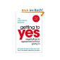 Getting to Yes: Negotiating Agreement without Giving in to (Paperback)