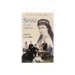 Sissi and her children: Drama and Conflict (Paperback)