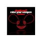 Raise Your Weapon (Remixes) (MP3 Download)