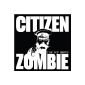 Citizen Zombie + Versions Galore Ep (CD)
