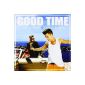 Good Time (M-CD) (Audio CD)