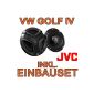 VW Golf 4 - Speakers - JVC CS-V628 - 16cm coax