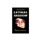 FYI: Lethal Shadow = Beyond Cruel
