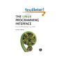 The Linux Programming Interface - Linux and UNIX In System Programming Handbook (Hardcover)