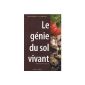 The genius of the living soil (Paperback)