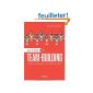 The bible of team-building: 55 records to develop team performance (Paperback)
