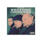 The Best Of West Side Connection: The Gangsta, The Killa & The Dope Dealer (CD)