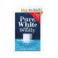 Pure, White and Deadly: How sugar is killing us and what we can do to stop it (Paperback)