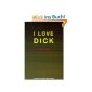 I Love Dick (Native Agents) (Paperback)