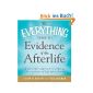 The Everything Guide to Evidence of the Afterlife (Everything (New Age)) (Paperback)