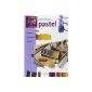 Introduction to Pastel: Materials, technical advice (Paperback)