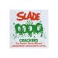 Slade "Crackers" because you have to look good