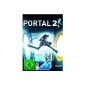 Portal 2 - a great game that is unfortunately much too fast.