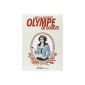 Captivating on the course that has enabled Olympe de Gouges to become a free woman and committed
