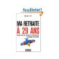 My retirement to 29 (im) precise business creation to the use of the employee (Paperback)