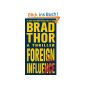 Foreign Influence: A Thriller (Scot Harvath The Series, Volume 9) (Paperback)