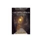 The celestial staircase - The Amazing Human Quest for Immortality Divine - The Second Book of Chronicles of the Earth (Paperback)