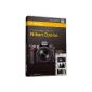 Practical training Cameras: Nikon D7000 (PC + MAC + Linux) (DVD-ROM)