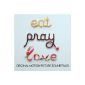 Eat, Pray, Love (Audio CD)