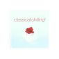 Classical Chilling Vol.2 (Audio CD)