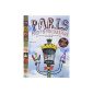 Paris photocoloriage: The activity book for budding creative 5 to 12 years, French-English bilingual edition (Paperback)