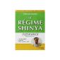 The regime Shinya: The future of the regime that will prevent cancer, diabetes, cardiovascular diseases (Paperback)