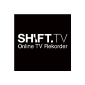 SHIFT.TV online TV recorder (App)