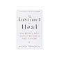 The Instinct To Heal (Paperback)