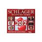 Schlager 2012 the hits of 2012 (Audio CD)