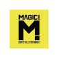 Do not Kill the Magic (Audio CD)