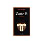 Zone B (Paperback)