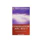 Conversations with God: An uncommon dialogue, Volume 3 (Paperback)