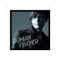 Roman Fischer (Audio CD)