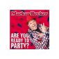 Are You Ready to Party?  (Audio CD)
