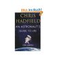 An Astronaut's Guide to Life on Earth (Paperback)