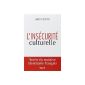 The cultural insecurity (Paperback)