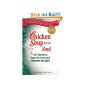 Chicken Soup for the Soul: 101 Stories to Open the Heart and Rekindle the Spirit (Chicken Soup for the Soul (Paperback Health Communications)) (Paperback)
