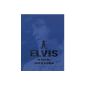 Box Elvis, a man, all the music in 2 volumes: Volume 1, 1953-1968;  Volume 2, 1968-1977 (2CD audio) (Paperback)