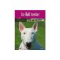 The Bull Terrier (Paperback)