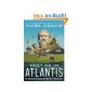 Masterpiece of a serious reality treasure hunt for Atlantis