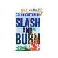 Slash and Burn: A Dr Siri Murder Mystery (Dr Siri Paiboun Mystery 8) (Paperback)