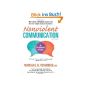 Nonviolent Communication: A Language of Life: Life-Changing Tools for Healthy Relationships: Create Your Life, Your Relationships and Your World in ... Your Values ​​(Nonviolent Communication Guides) (Paperback)