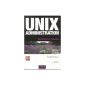Unix administration: Systems and Networks (Paperback)