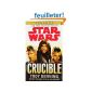Crucible: Star Wars (Paperback)