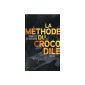 Method crocodile (Paperback)