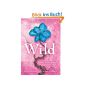 Wild (Laurel) (Paperback)