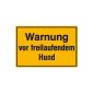 Warning of free running dog sign Grundbesitzkennz., Aluminum, 30x20 cm