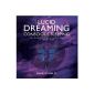 Lucid Dreaming, Conscious Sleeping (Audio CD)