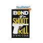 Young Bond - Volume 1 - Shoot to Kill (Paperback)